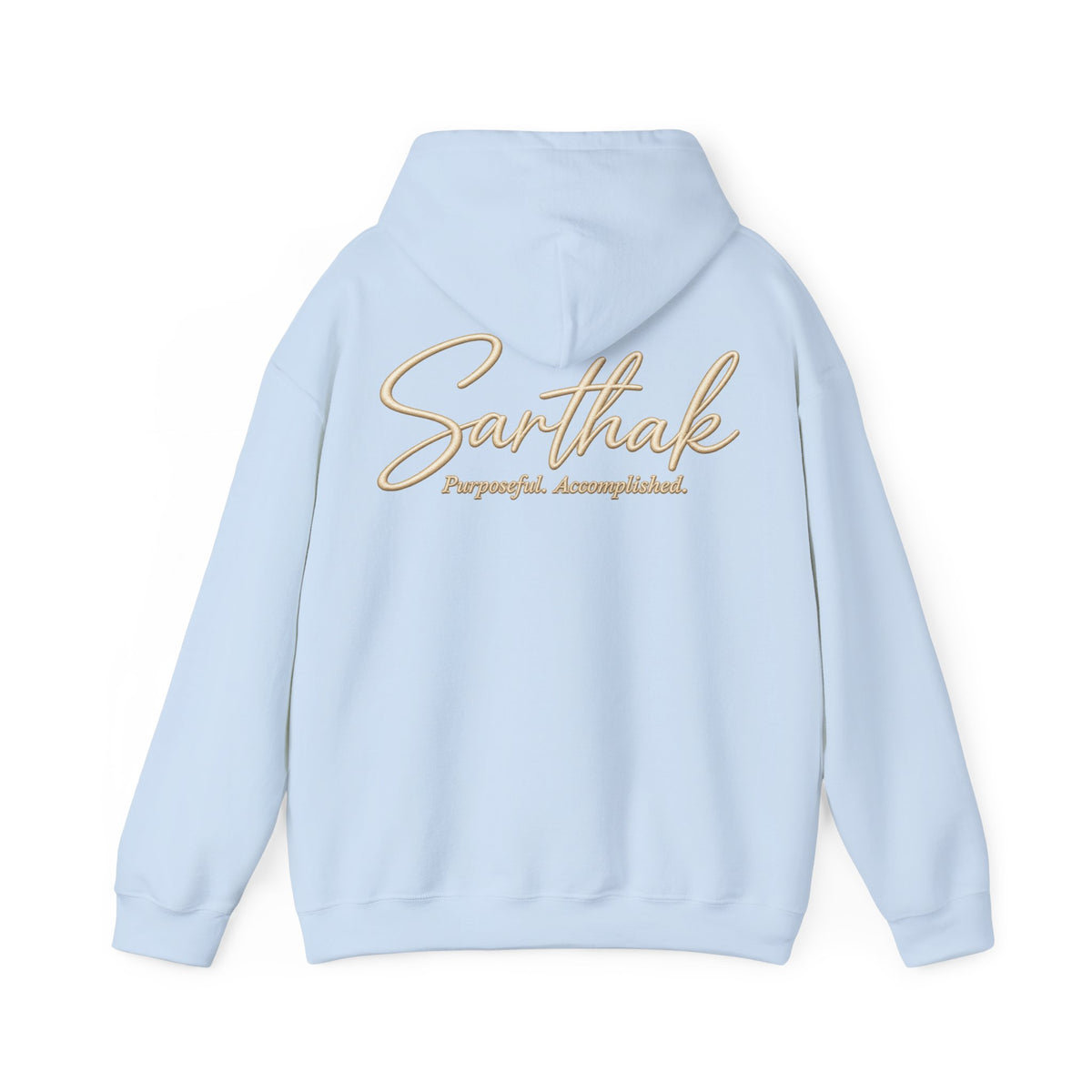 Sarthak Script Hoodie — “Purposeful. Accomplished.” Inspirational Name Hooded Sweatshirt