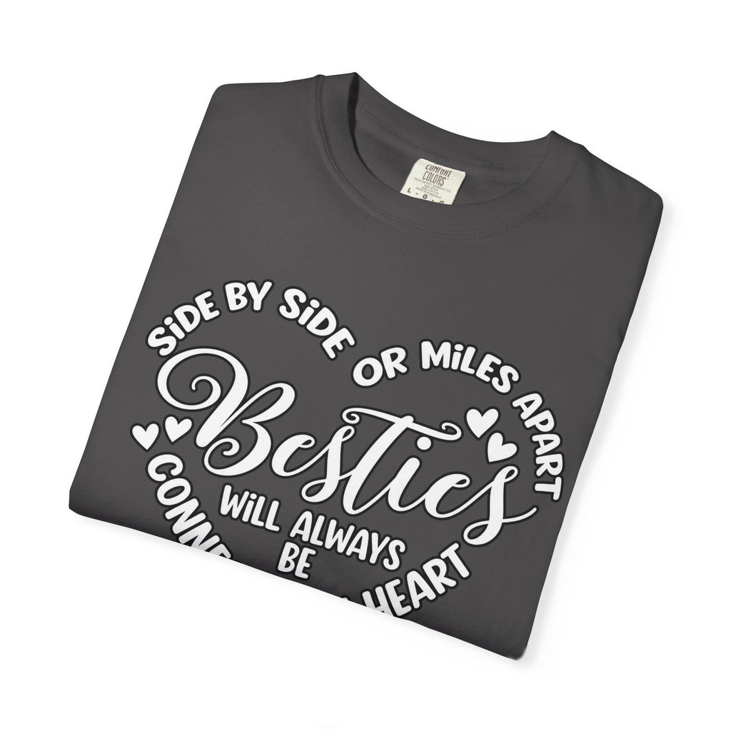 Besties Will Always Be Connected by Heart T-Shirt