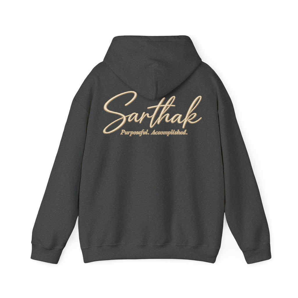 Sarthak Script Hoodie — “Purposeful. Accomplished.” Inspirational Name Hooded Sweatshirt