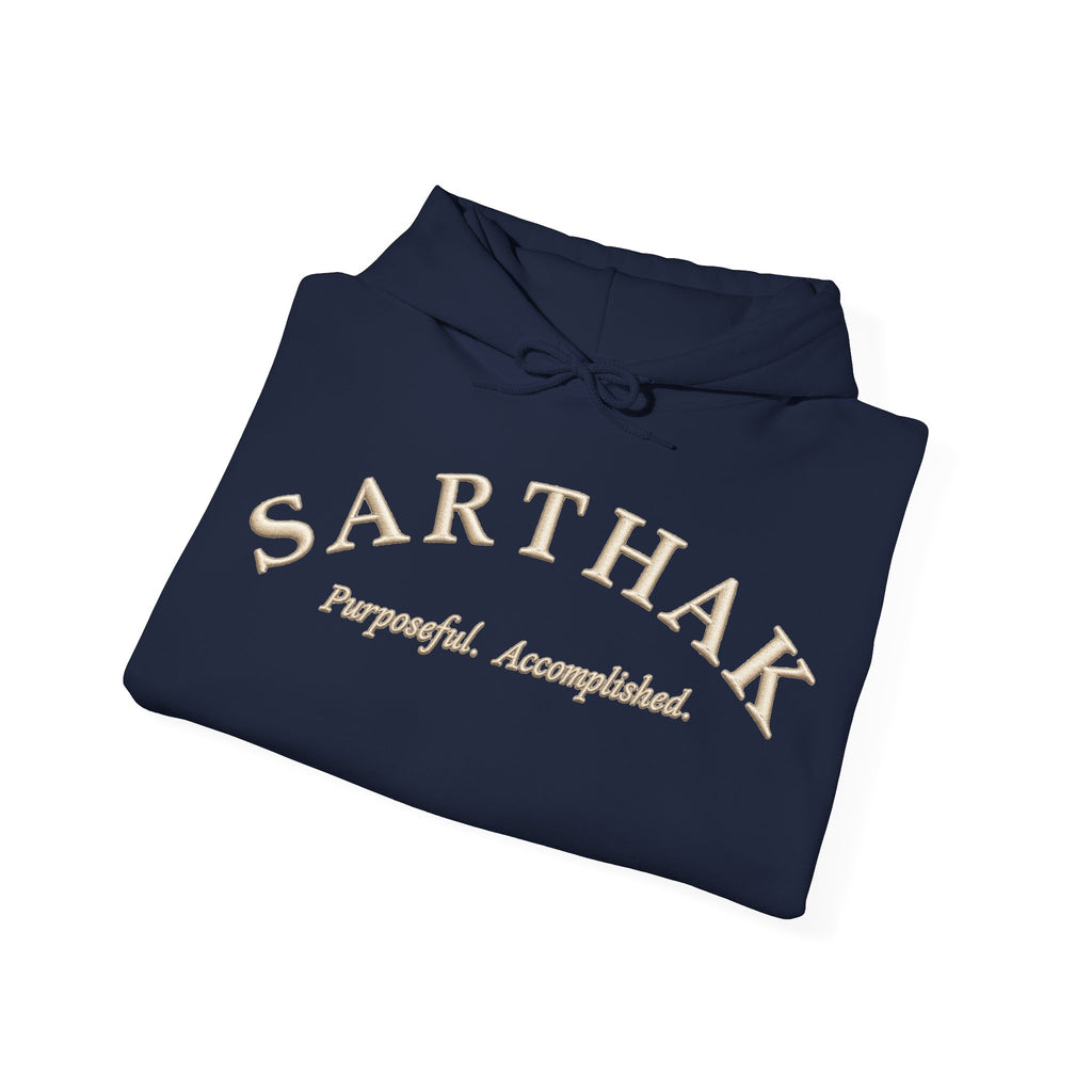 Sarthak Script Hoodie — “Purposeful. Accomplished.” Inspirational Name Hooded Sweatshirt