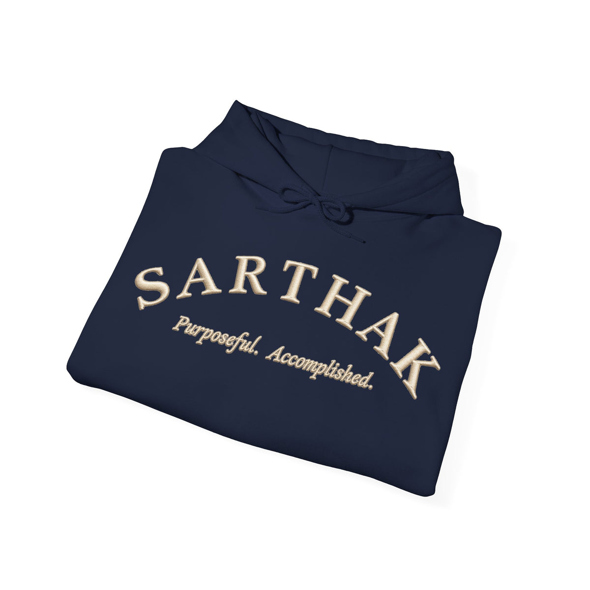 Sarthak Script Hoodie — “Purposeful. Accomplished.” Inspirational Name Hooded Sweatshirt