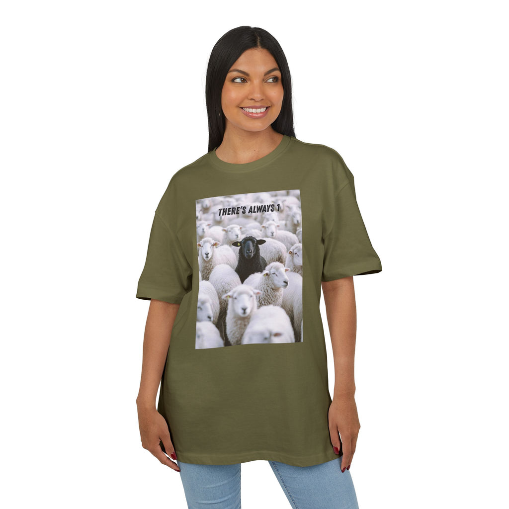 ‘There’s always 1’- Oversized Tshirt