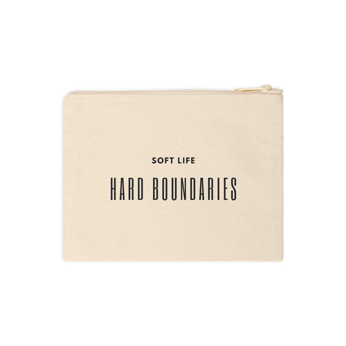 Accessory Pouch — “Soft Life, Hard Boundaries” Canvas Zipper Bag