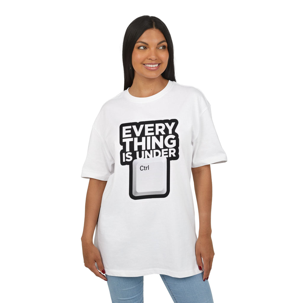 ‘Everything is under control’- Oversized Tshirt