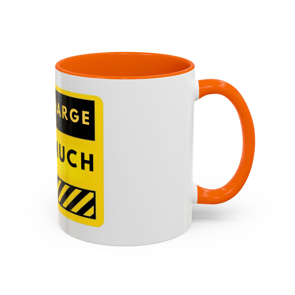 Coffee Mug — "Yes I Charge That Much" Bold Yellow Price-Tag Humor Mug