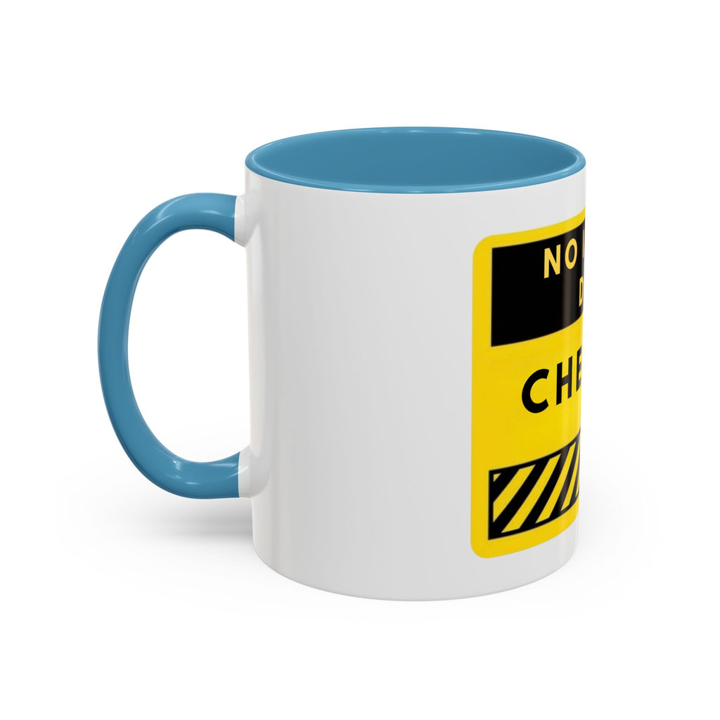 No I Won't Do It Cheaper Coffee Mug