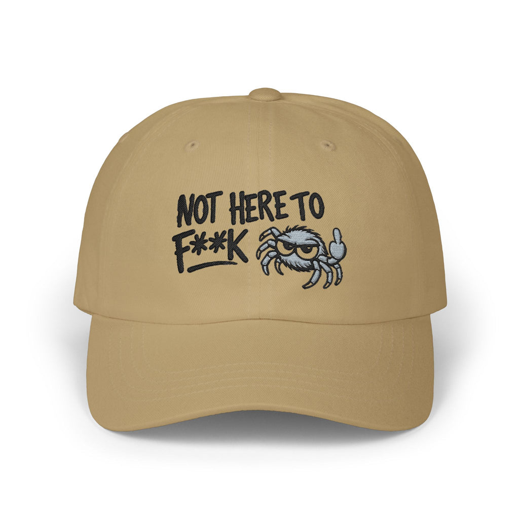 Not Here to F**k Crab Dad Cap — Embroidered Slouchy Baseball Hat