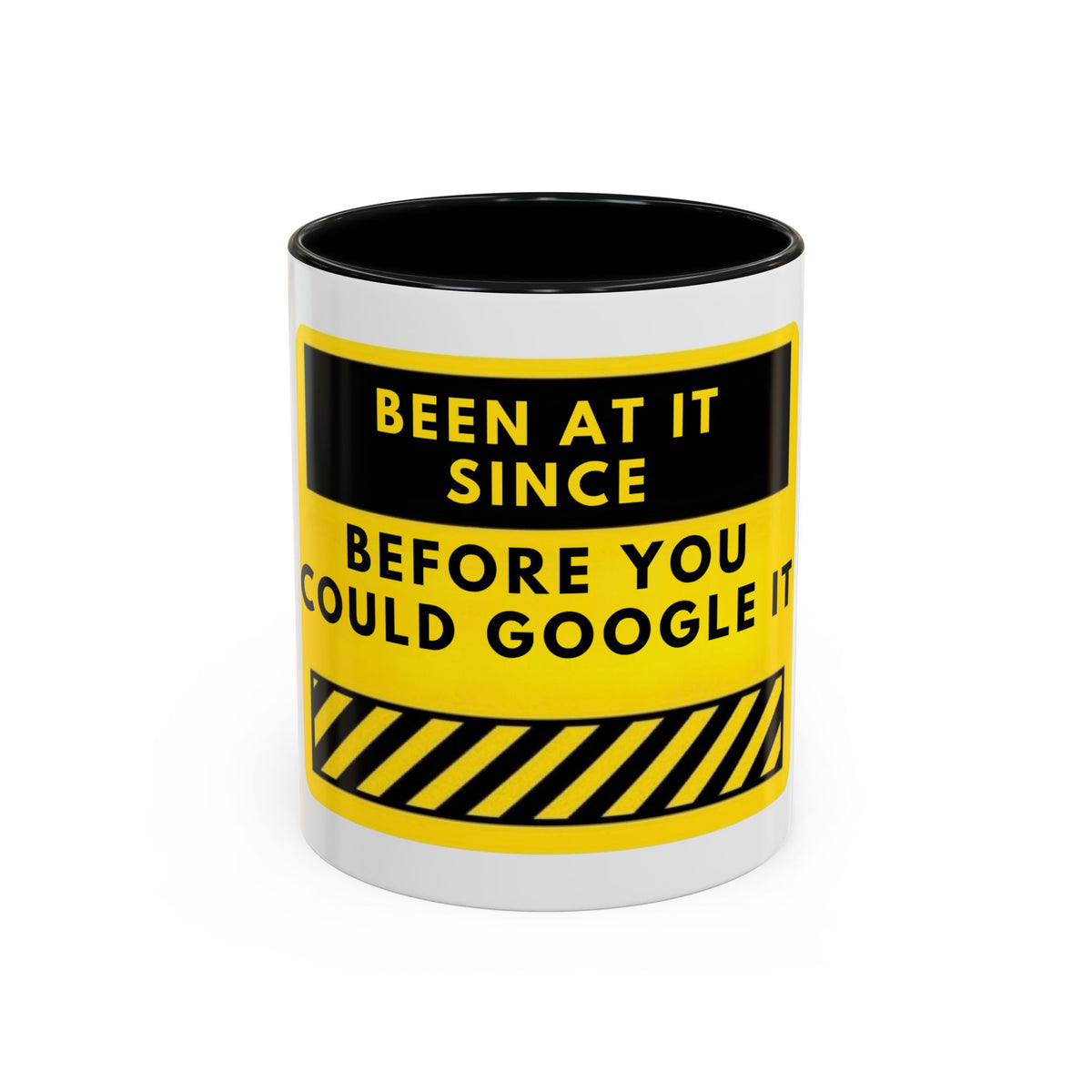 Coffee Mug — "Been At It Since Before You Could Google It" Retro Work Humor
