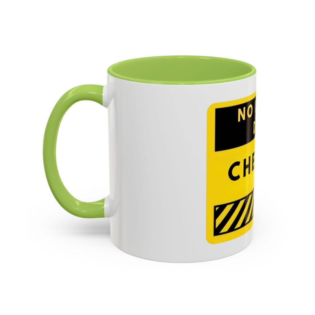 No I Won't Do It Cheaper Coffee Mug