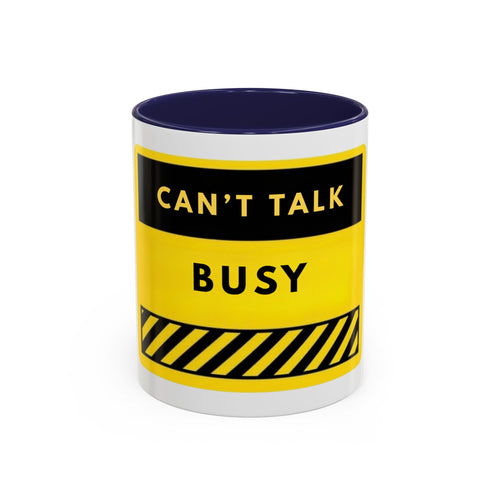 Accent Coffee Mug — "Can't Talk Busy" Yellow Caution Coffee Mug (11/15 oz)