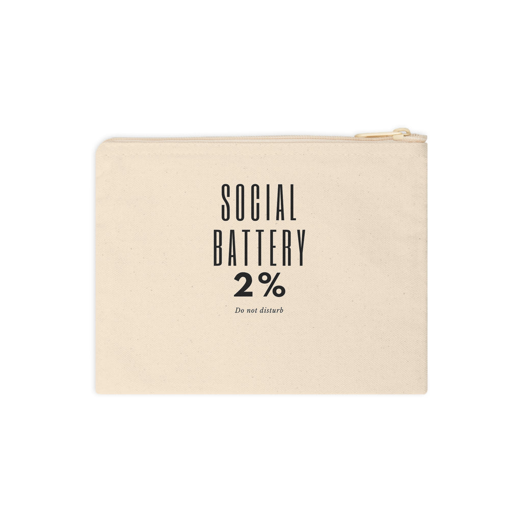Accessory Pouch — "Social Battery 2%" Canvas Zipper Bag