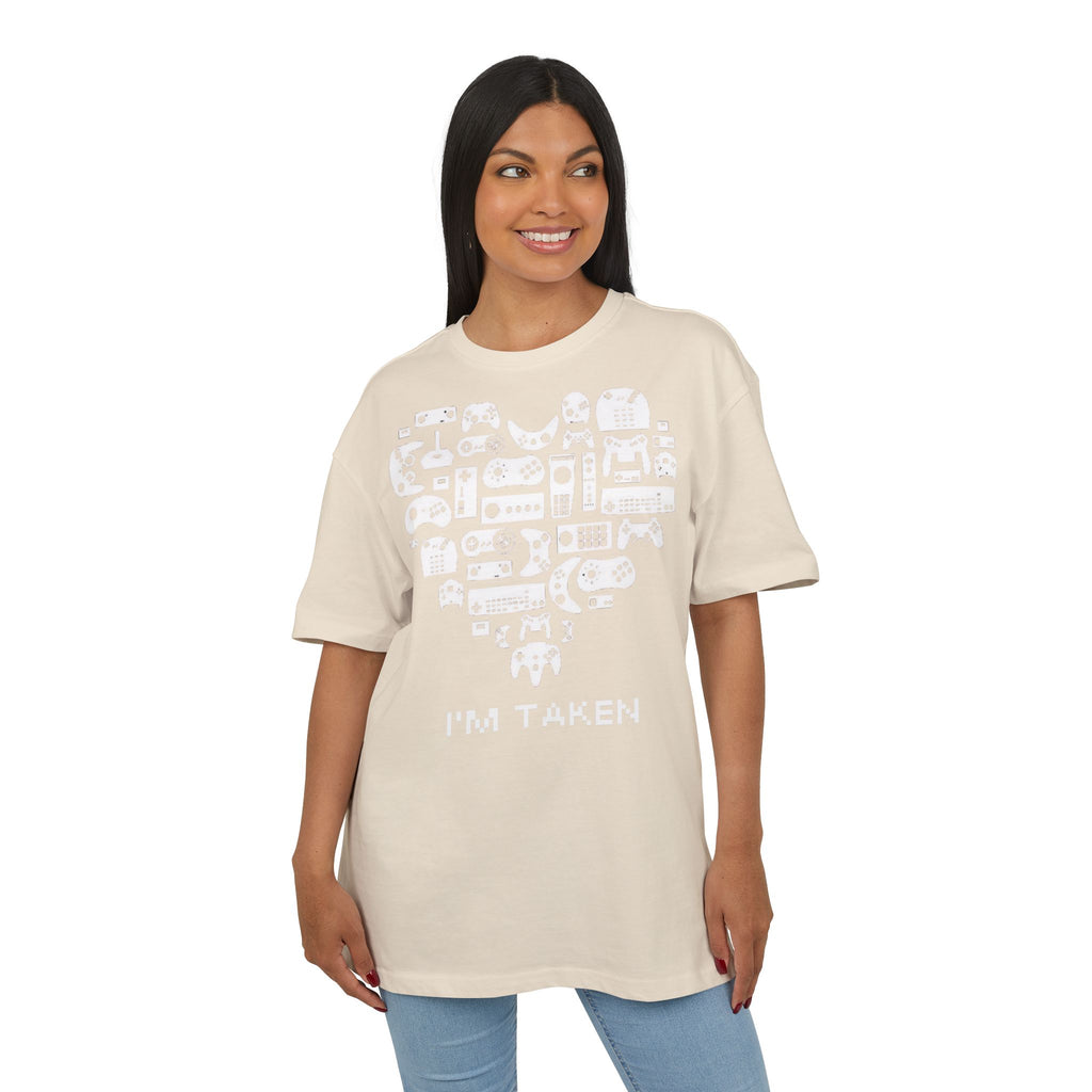 ‘I’m taken’- Oversized Tshirt