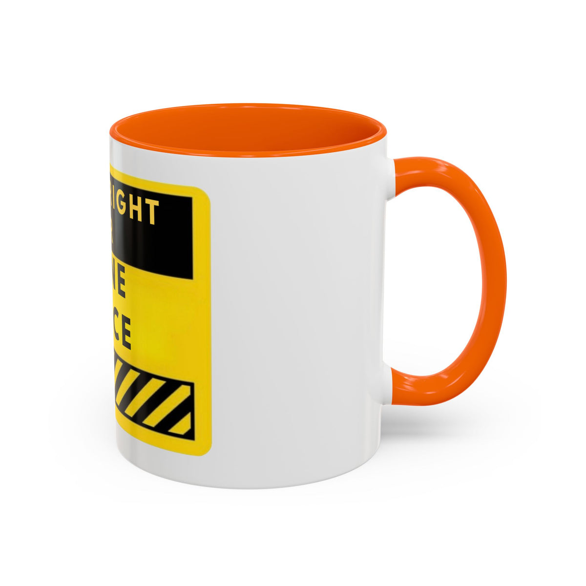 Done Right or Done Twice Coffee Mug — Motivational Construction-Style Accent Mug