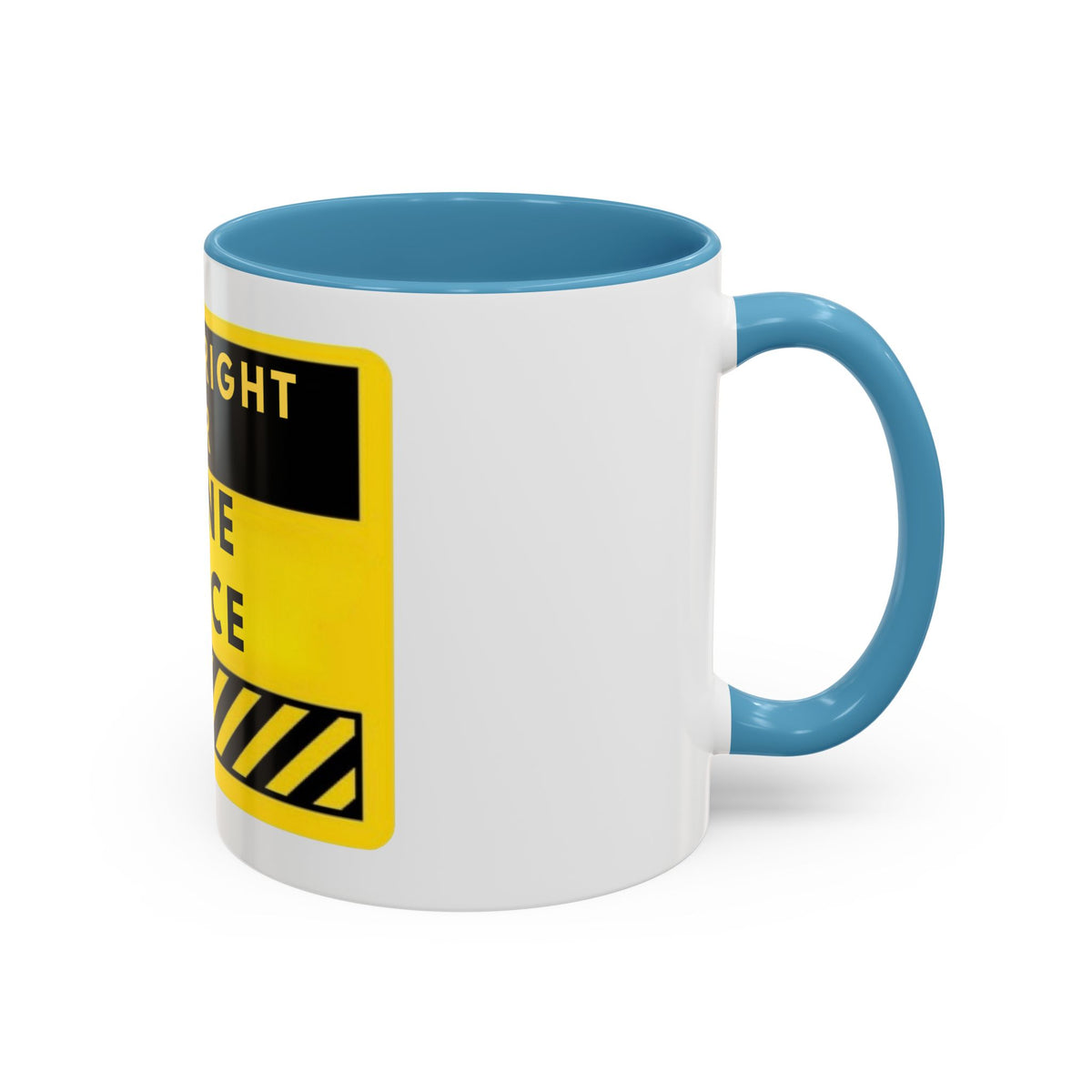 Done Right or Done Twice Coffee Mug — Motivational Construction-Style Accent Mug