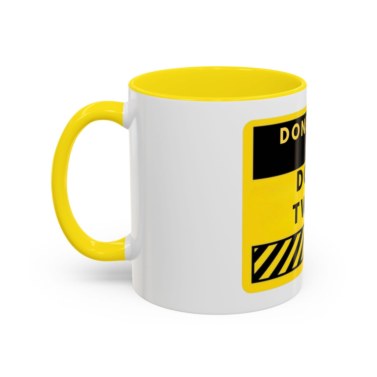 Done Right or Done Twice Coffee Mug — Motivational Construction-Style Accent Mug