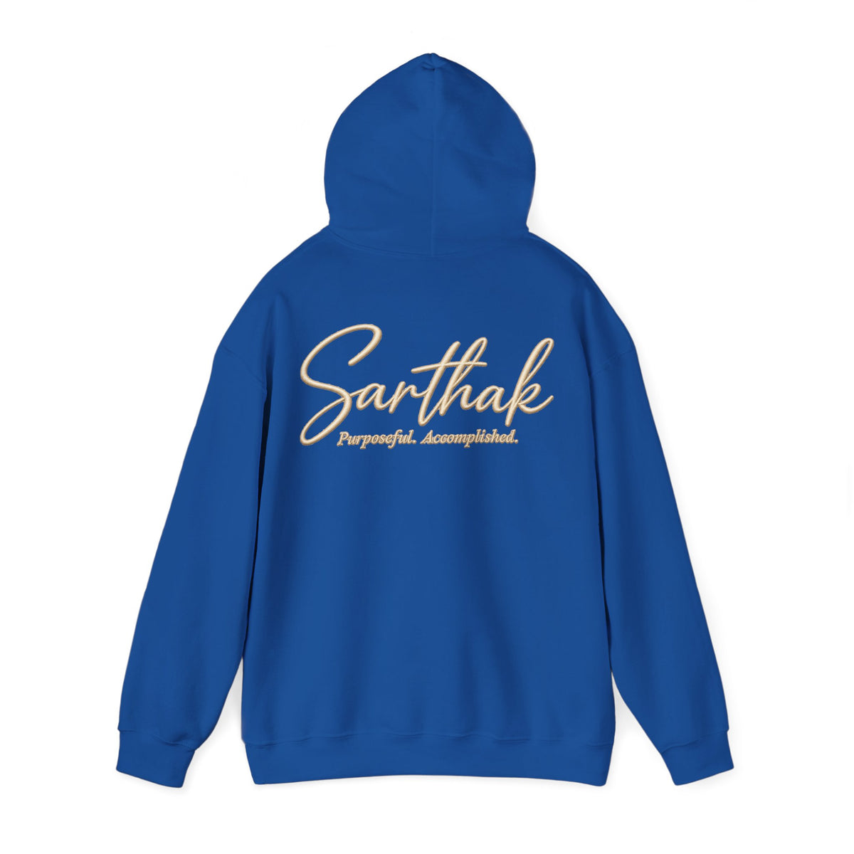 Sarthak Script Hoodie — “Purposeful. Accomplished.” Inspirational Name Hooded Sweatshirt