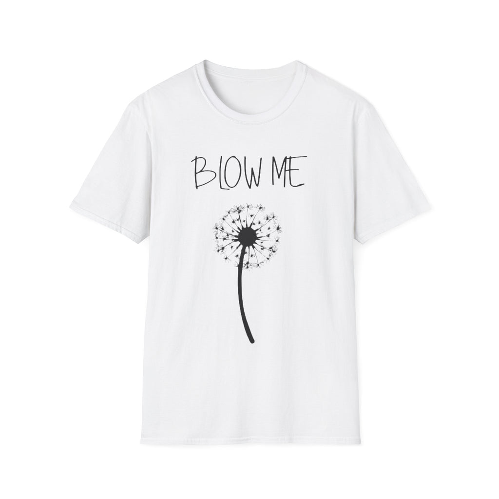 T-Shirt — "Blow Me" Dandelion Graphic Tee