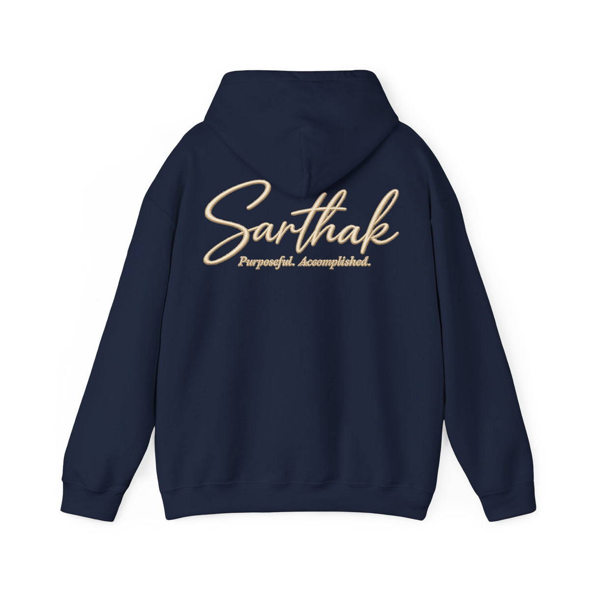 Sarthak Script Hoodie — “Purposeful. Accomplished.” Inspirational Name Hooded Sweatshirt