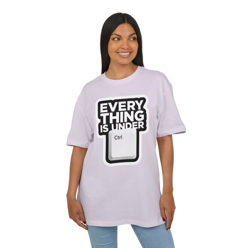 ‘Everything is under control’- Oversized Tshirt