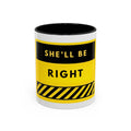 Accent Coffee Mug — "She'll Be Right" Yellow Caution Design