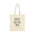 Tote — “Social Battery 2%” Canvas Tote Bag