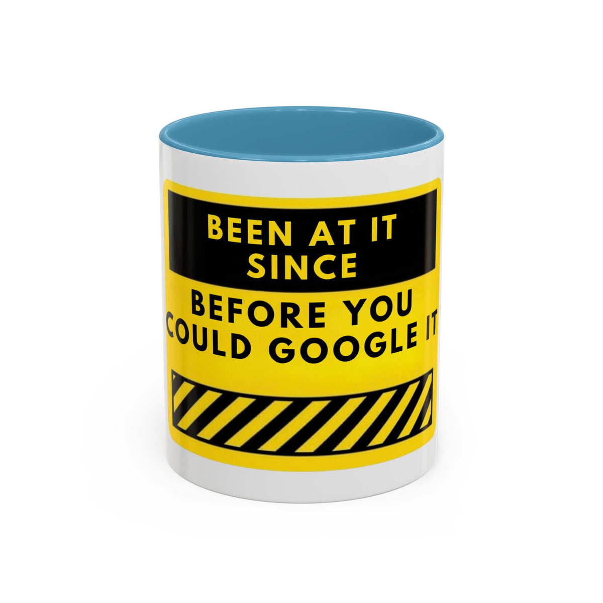 Coffee Mug — "Been At It Since Before You Could Google It" Retro Work Humor