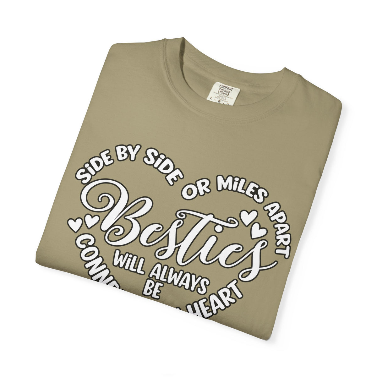 Besties Will Always Be Connected by Heart T-Shirt
