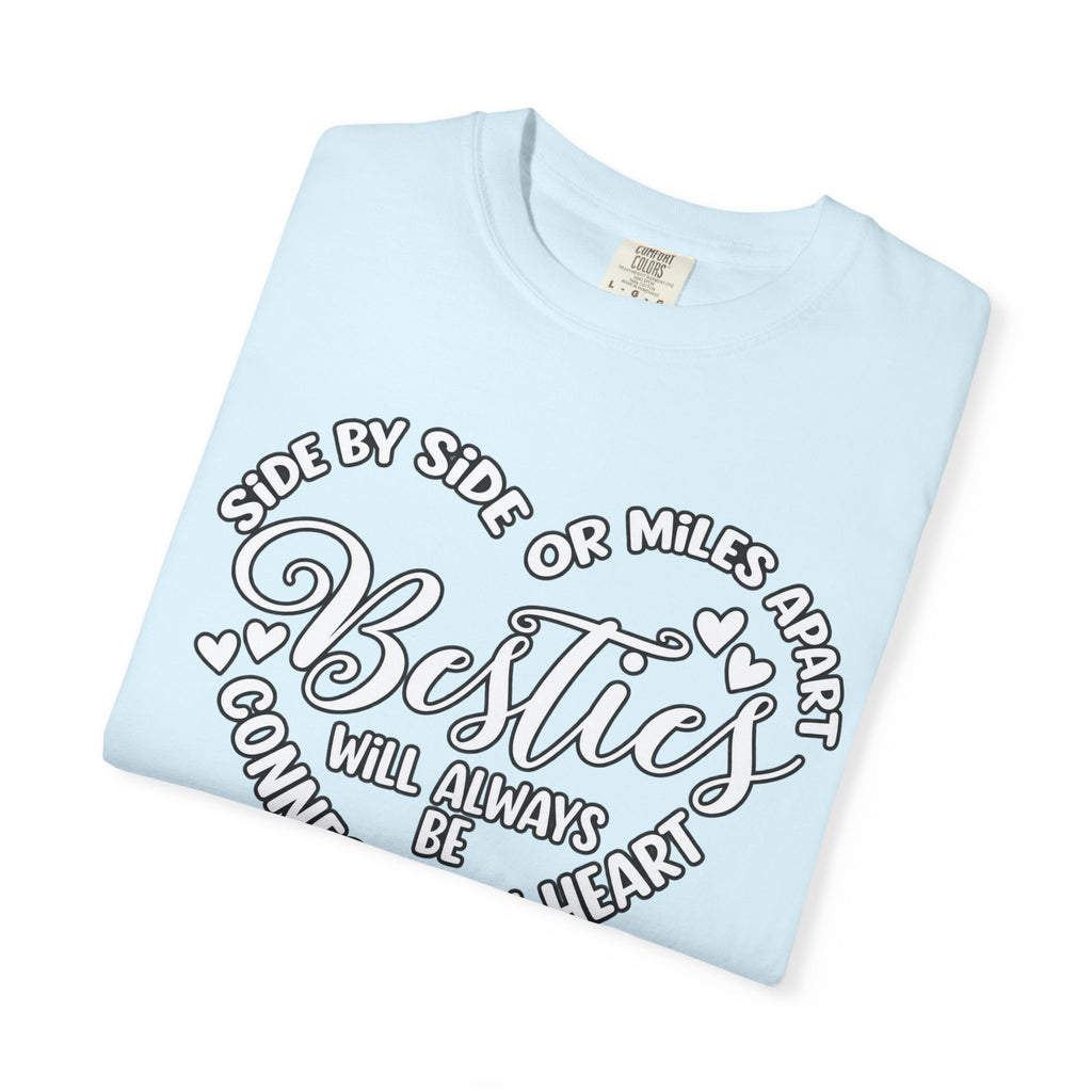 Besties Will Always Be Connected by Heart T-Shirt
