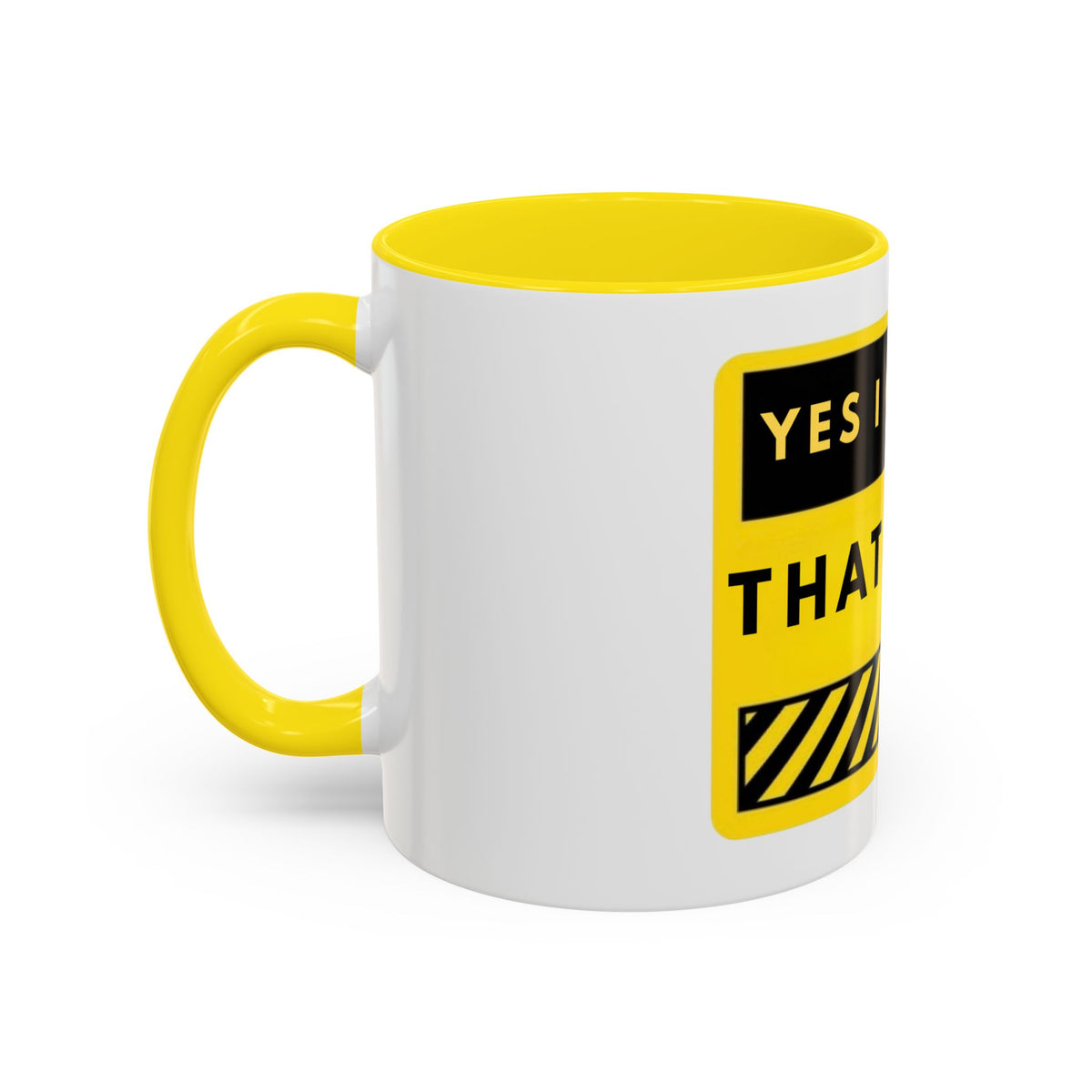 Coffee Mug — "Yes I Charge That Much" Bold Yellow Price-Tag Humor Mug