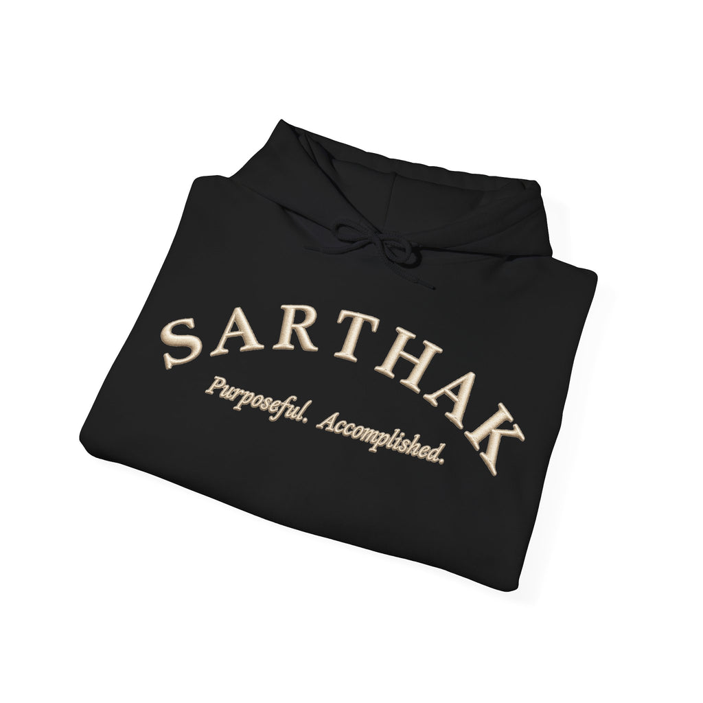 Sarthak Script Hoodie — “Purposeful. Accomplished.” Inspirational Name Hooded Sweatshirt
