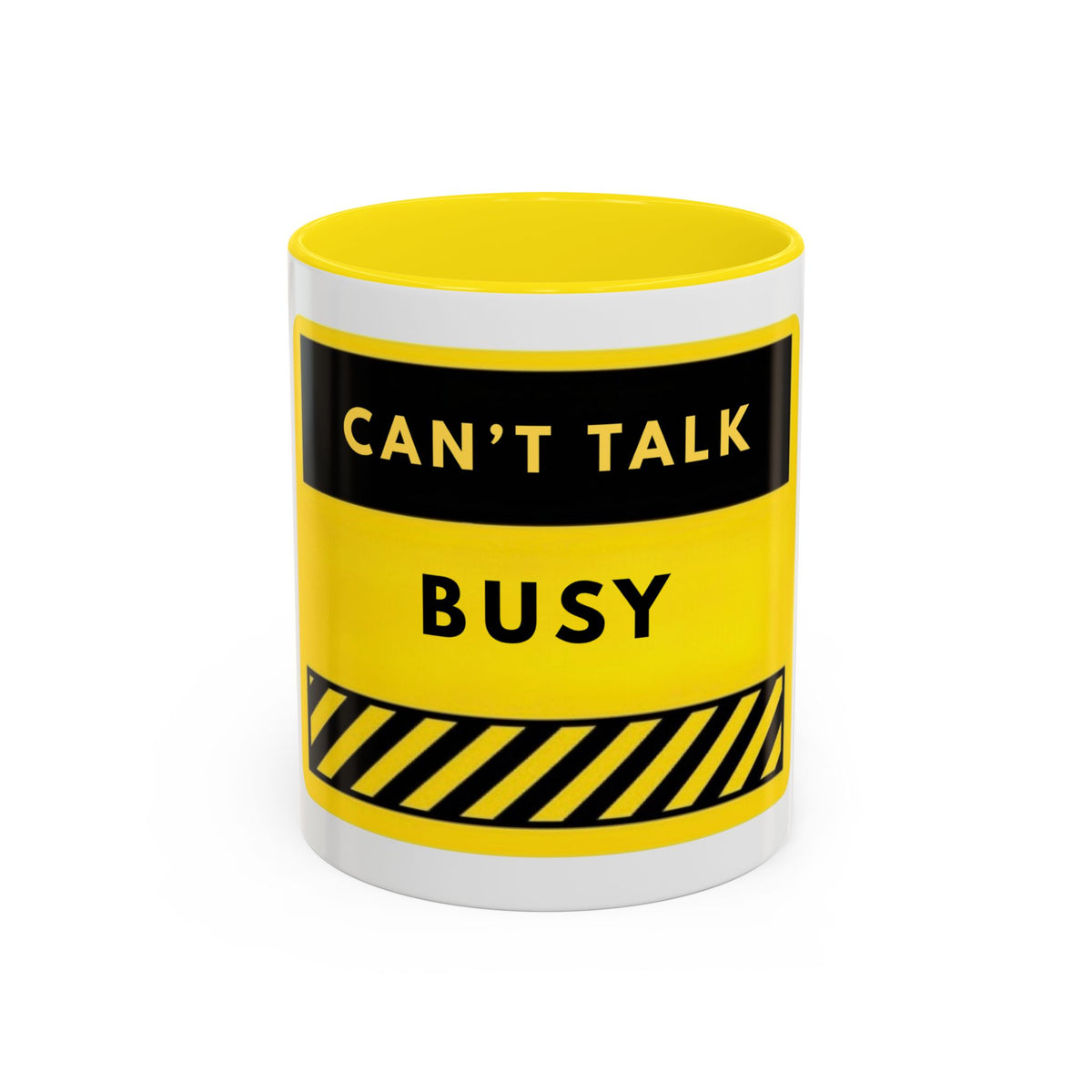 Accent Coffee Mug — "Can't Talk Busy" Yellow Caution Coffee Mug (11/15 oz)
