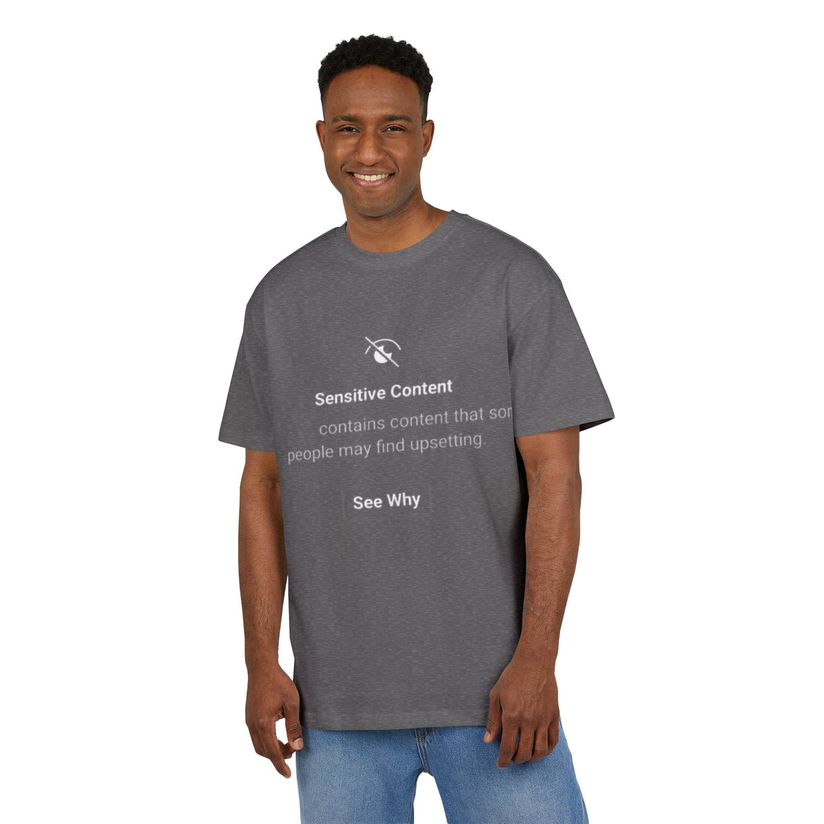 ‘Sensitive Content Warning’- Oversized Tshirt