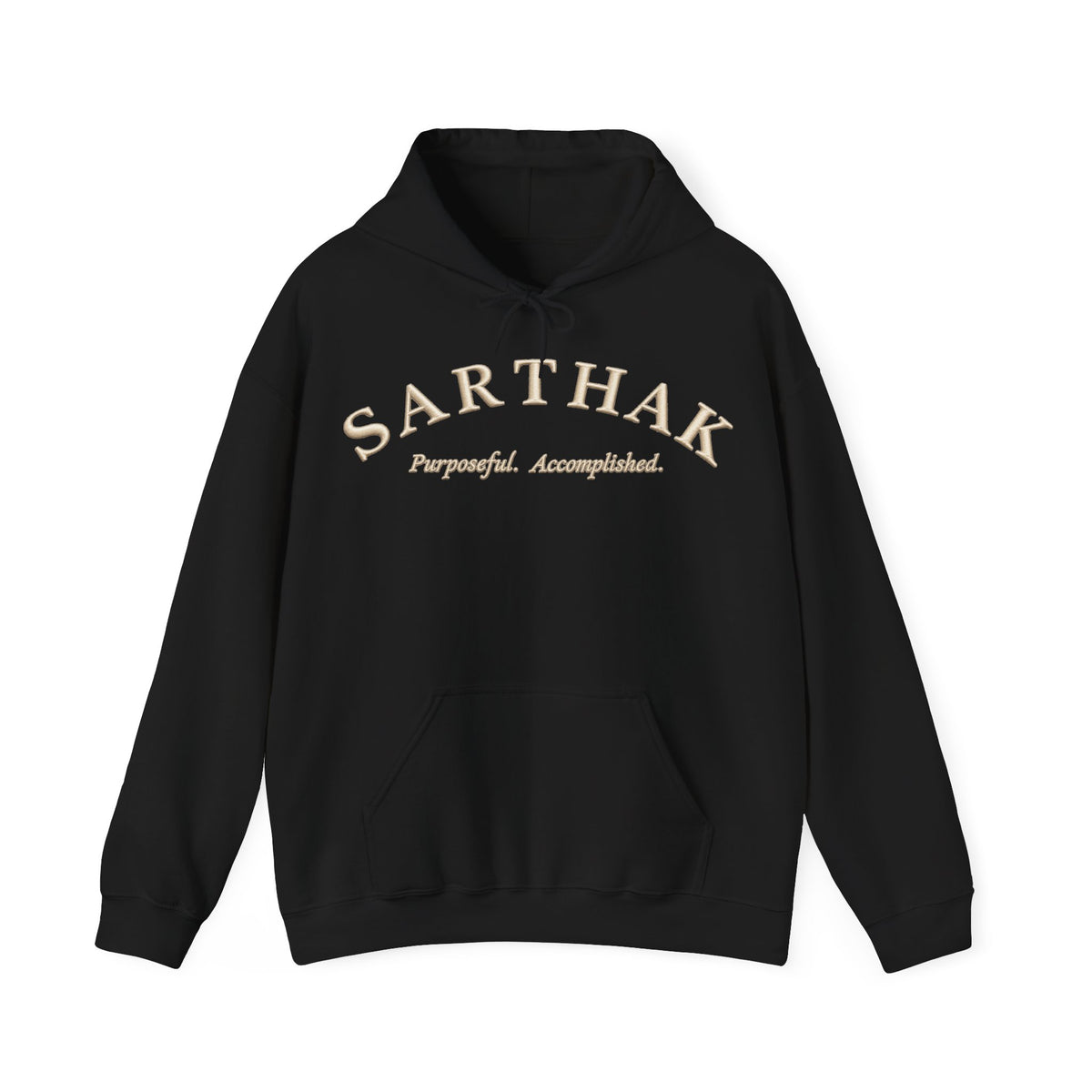Sarthak Script Hoodie — “Purposeful. Accomplished.” Inspirational Name Hooded Sweatshirt