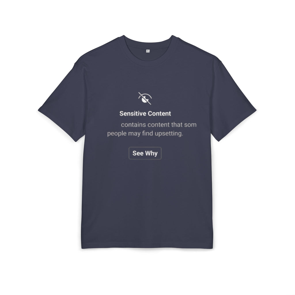 ‘Sensitive Content Warning’- Oversized Tshirt