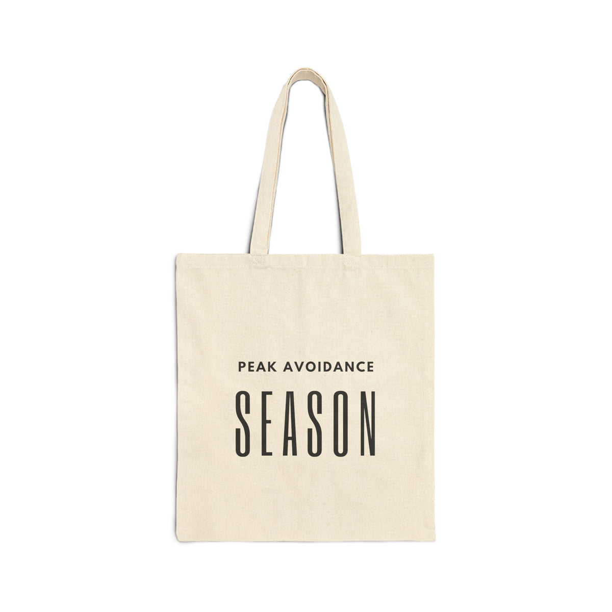 Tote Bag — "Peak Avoidance Season" Minimalist Cotton Canvas Tote for Introverts & Low-Key Living