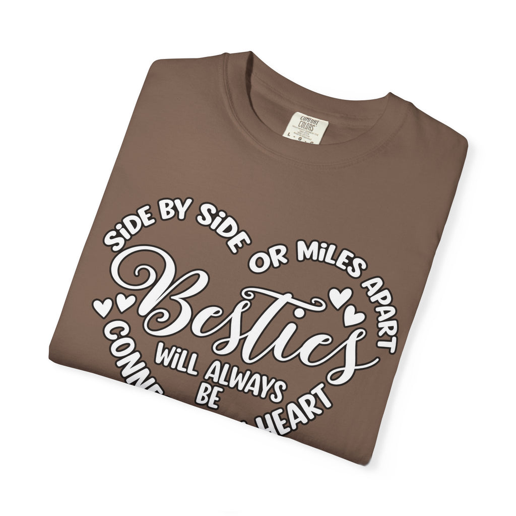 Besties Will Always Be Connected by Heart T-Shirt