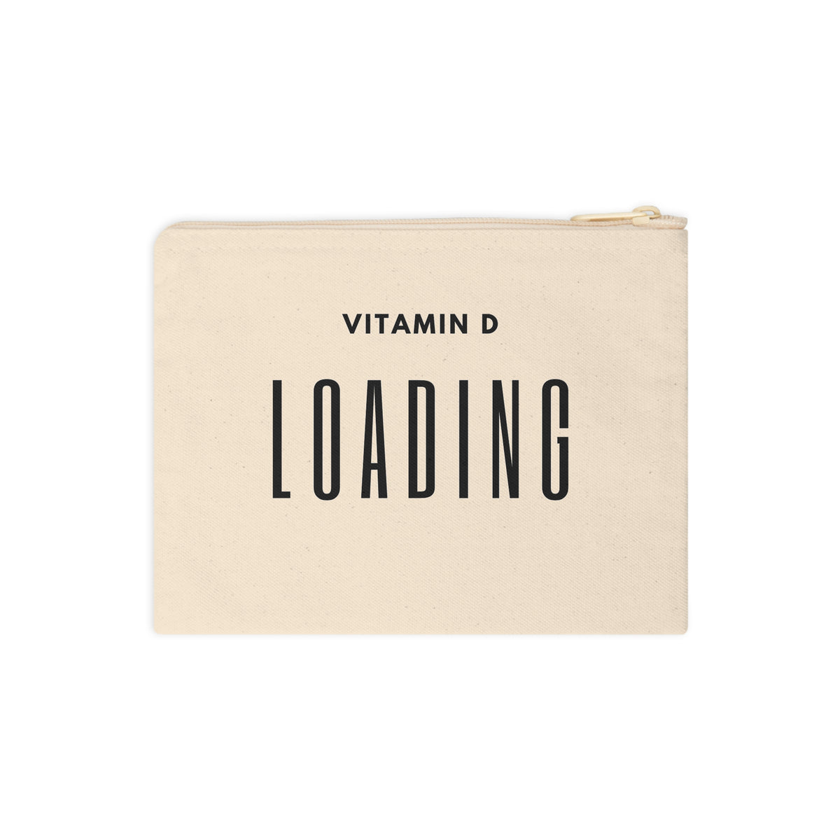 Accessory Pouch — "Vitamin D Loading" Canvas Zipper Pouch