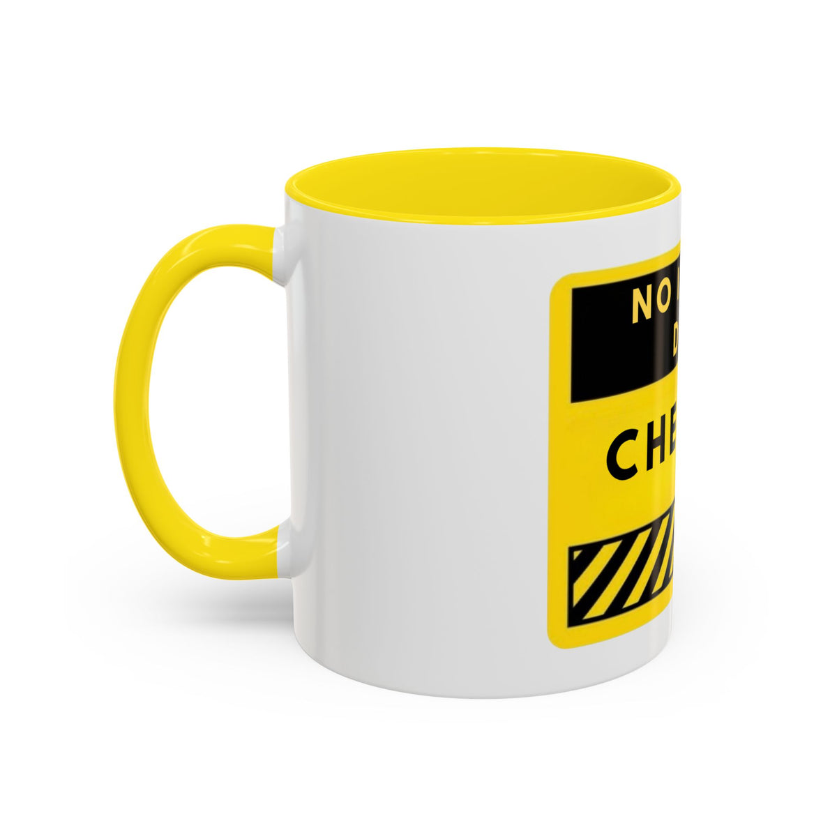 No I Won't Do It Cheaper Coffee Mug