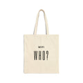Canvas Tote Bag - "WiFi Who?" Minimalist Funny Grocery & Everyday Tote